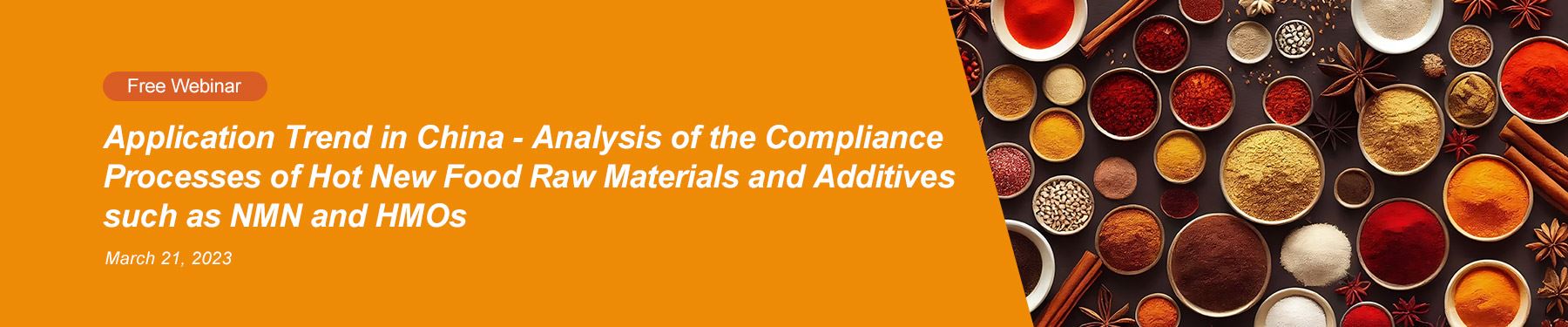 https://www.hfoushi.com/en/food/free-webinar-application-trend-in-china-analysis-of-the-compliance-processes-of-hot-new-food-raw-materials-and-additives-such-as-nmn-and-hmos